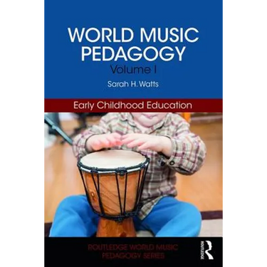 World Music Pedagogy, Volume I: Early Childhood Education
