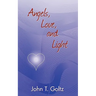 Angels, Love and Light