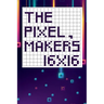The pixel maker's 16X16