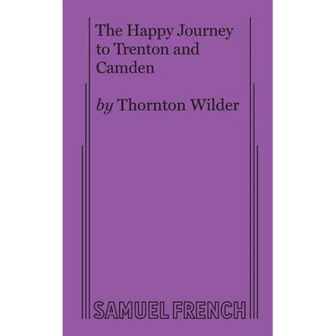 The Happy Journey to Trenton and Camden