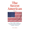 The Secret American: A Memoir