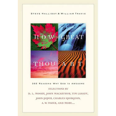 How Great Thou Art: 365 Reasons Why God Is Awesome