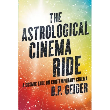 The Astrological Cinema Ride: A Cosmic Take On Contemporary Cinema
