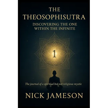 The Theosophisutra: Discovering the One Within the Infinite