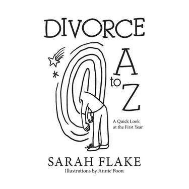 Divorce A to Z: A Quick Look at the First Year