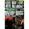Love Don't Live Here No More: Book One of Doggy Tales