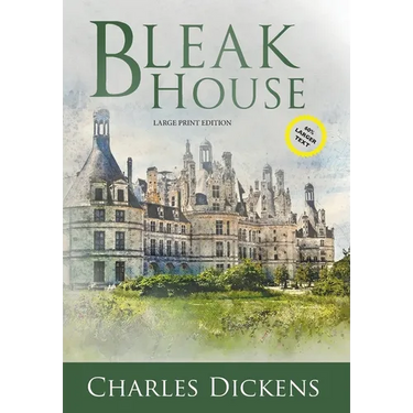 Bleak House (Large Print, Annotated)