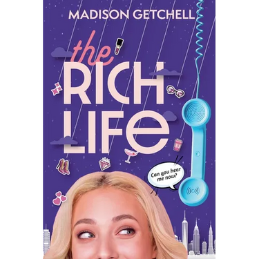 The Rich Life