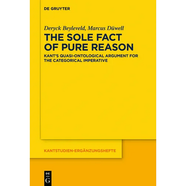 The Sole Fact of Pure Reason: Kant's Quasi-Ontological Argument for the Categorical Imperative