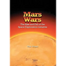 Mars Wars: The Rise and Fall of the Space Exploration Initiative