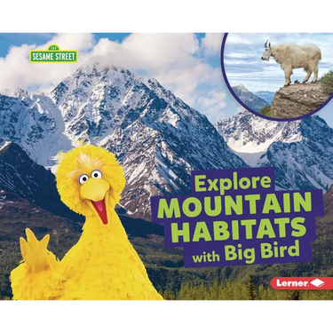 Explore Mountain Habitats with Big Bird