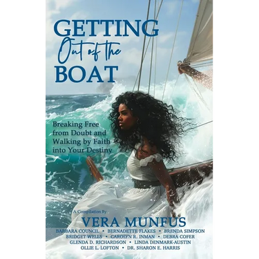 Getting Out of the Boat: Breaking Free from Doubt and Walking by Faith into Your Destiny