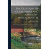 The Old Families of Salisbury and Amesbury, Massachusetts; With Some Related Families of Newbury, Haverhill, Ipswich and Hampton