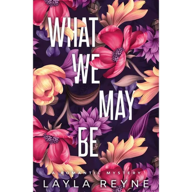 What We May Be: Special Edition