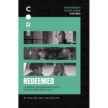 Redeemed Bible Study Guide: Turning Brokenness Into Something Beautiful
