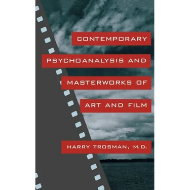 Contemporary Psychoanalysis and Masterworks of Art and Film