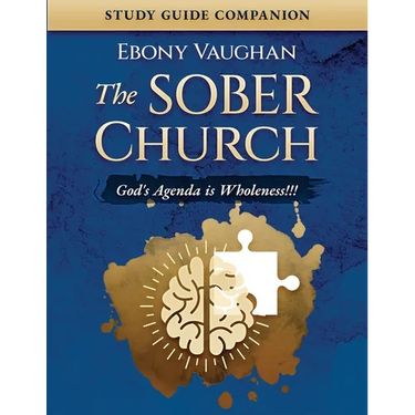 The Sober Church: Study Guide Companion