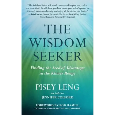 The Wisdom Seeker: Finding the Seed of Advantage in the Khmer Rouge