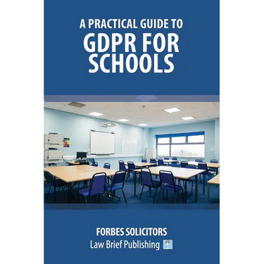 A Practical Guide to GDPR for Schools