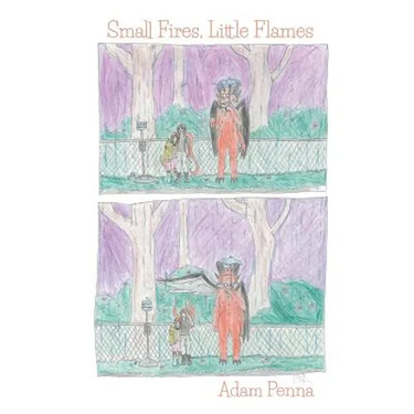 Small Fires, Little Flames