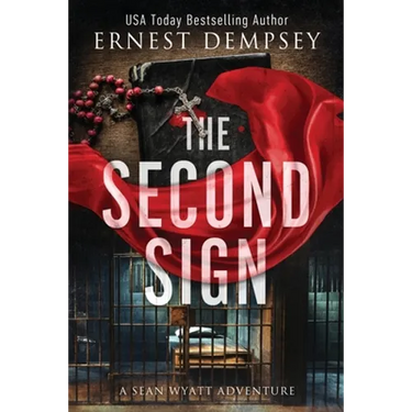 The Second Sign: A Sean Wyatt Archaeological Thriller