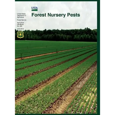 Forest Nursery Pests (Agriculture Handbook No. 680)
