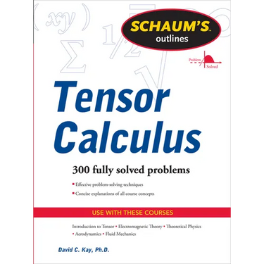 Schaums Outline of Tensor Calculus