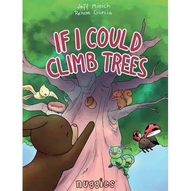 If I Could Climb Trees