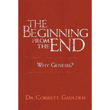 The Beginning from the End: Why Genesis?