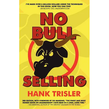 No Bull Selling: 2010 Edition