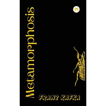 The Metamorphosis: Franz Kafka