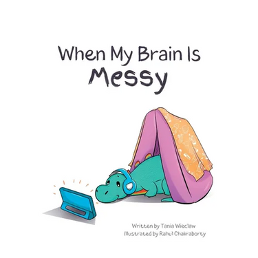When My Brain Is Messy