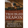 Troubled Season: A Logan Family Western - Book 5