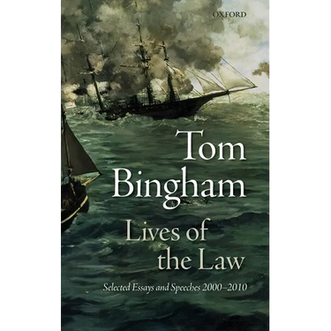 Lives of the Law: Selected Essays and Speeches: 2000-2010
