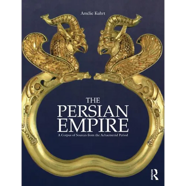 The Persian Empire: A Corpus of Sources from the Achaemenid Period