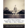 2012 Code of Federal Regulations: Title 29 Labor, Part 1926: July 1, 2012, Volume 8
