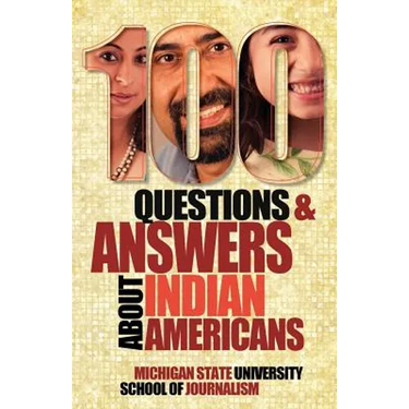 100 Questions and Answers about Indian Americans