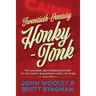 Twentieth-Century Honky-Tonk: The Amazing Unauthorized Story of the Cain's Ballroom's First 75 Years