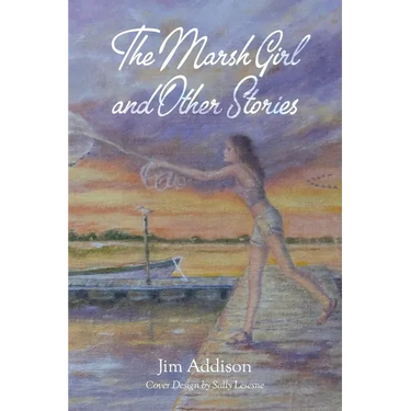 The Marsh Girl and Other Stories