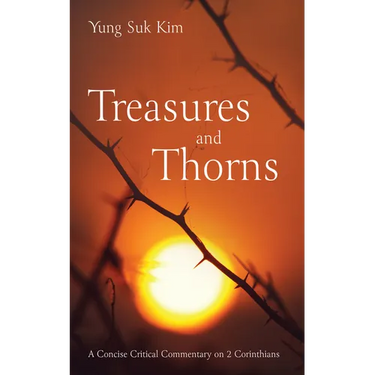 Treasures and Thorns