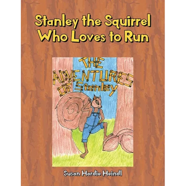 Stanley the Squirrel Who Loves to Run