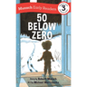 50 Below Zero Early Reader