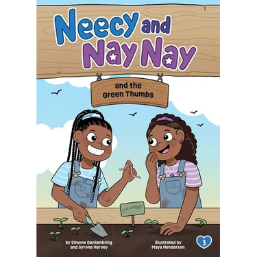Neecy and Nay Nay and the Green Thumbs (Neecy and Nay Nay #3) (a Little Bee Books Chapter Book Series)