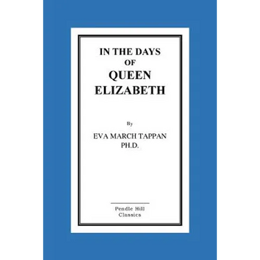 In The Days Of Queen Elizabeth