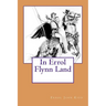 In Errol Flynn Land