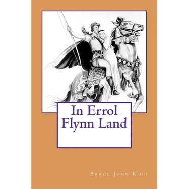 In Errol Flynn Land