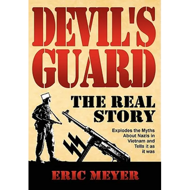 Devil's Guard: The Real Story