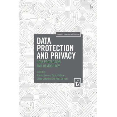 Data Protection and Privacy: Data Protection and Democracy