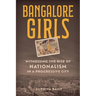 Bangalore Girls: Witnessing the Rise of Nationalism in a Progressive City