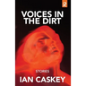 Voices in the Dirt: Stories